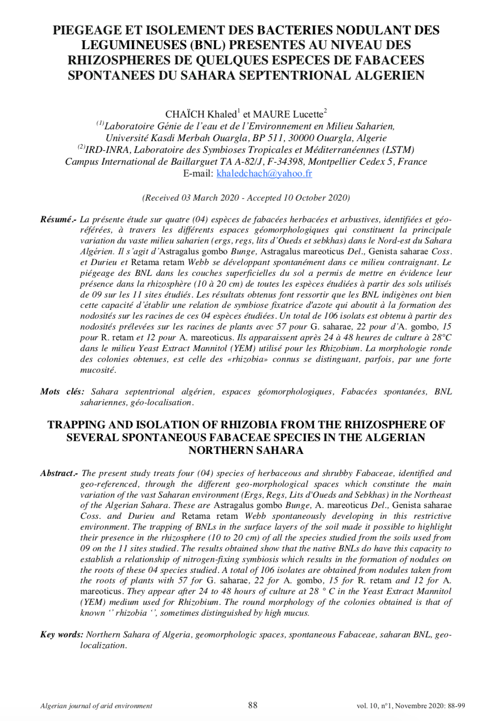 PIEGEAGE ET ISOLEMENT DES BACTERIES NODULANT DES LEGUMINEUSES (BNL) PRESENTES AU NIVEAU DES RHIZOSPHERES DE QUELQUES ESPECES DE FABACEES SPONTANEES DU SAHARA SEPTENTRIONAL ALGERIEN